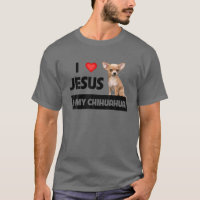 I Love Jesus And My Chihuahua Dog Mom Dad Christia