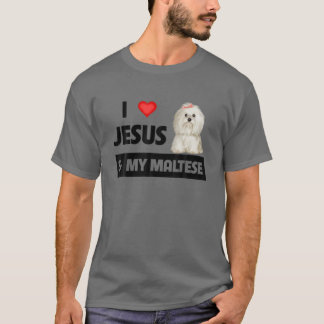 I Love Jesus And My Maltese Dog Mom Dad Pet Parent T-Shirt