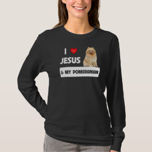 I Love Jesus And My Pomeranian Dog Mom And Dad Chr T-Shirt