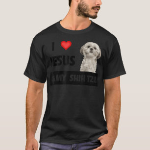 I Love Jesus and My Shih Tzu Mom Dad Christian Dog T-Shirt