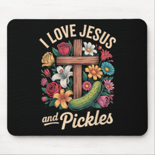 I Love Jesus And Pickles Mouse Pad