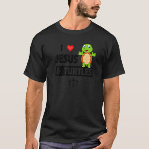 I Love Jesus and Turtles Christian Bible Sunday To T-Shirt