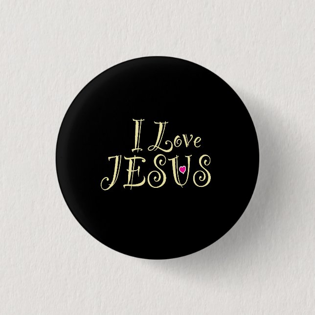 ‘I Love Jesus’ Black  1 Inch Round Button (Front)