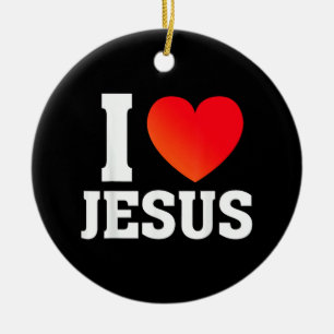 I Love Jesus Ceramic Ornament