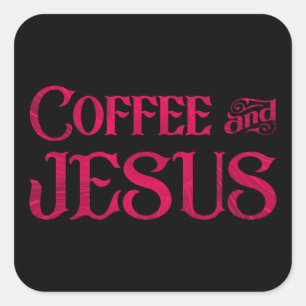 I Love Jesus & Coffee Square Sticker