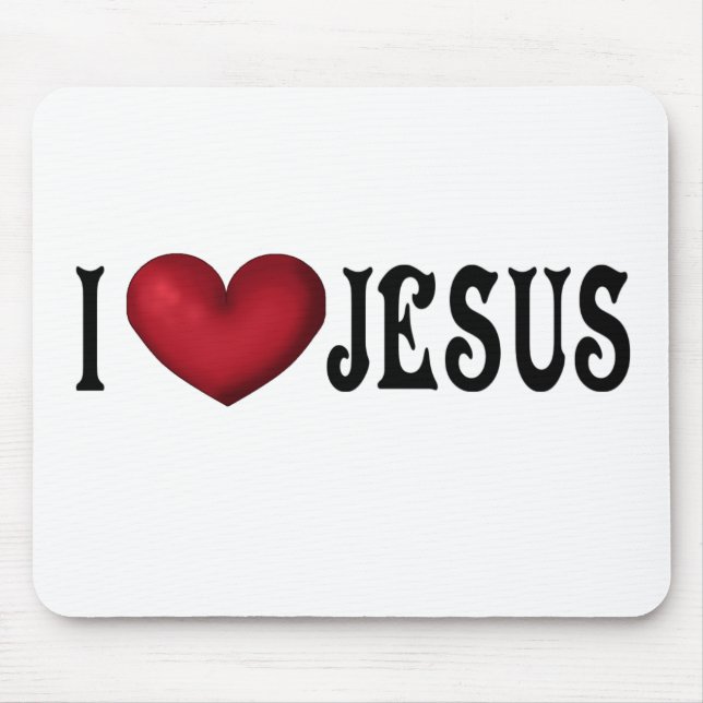 I Love Jesus Mousepad (Front)