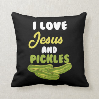 I Love Jesus & Pickles - Religious Vegetarian Pick Throw Pillow