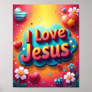 I love Jesus Poster
