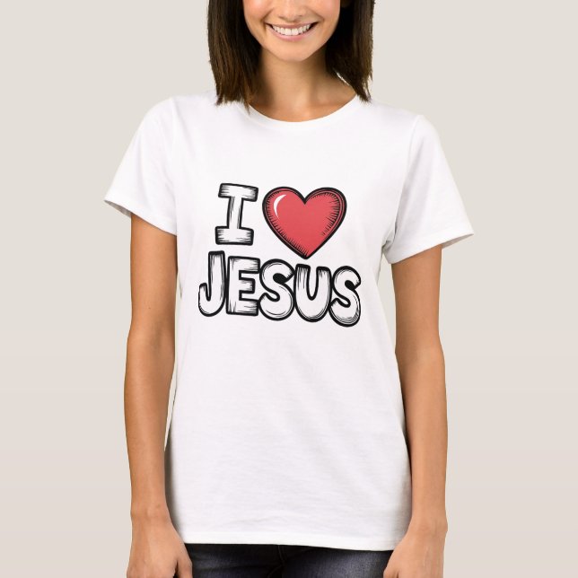 I Love Jesus T-Shirt (Front)