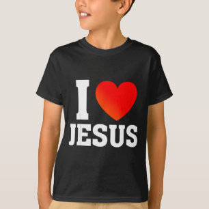 I Love Jesus  T-Shirt