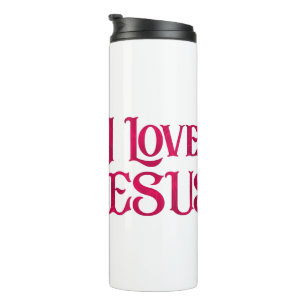 I Love Jesus Thermal Tumbler