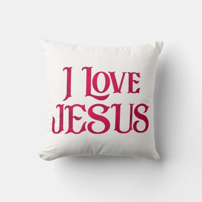 I Love Jesus Typography Quote Throw Pillow (Front)