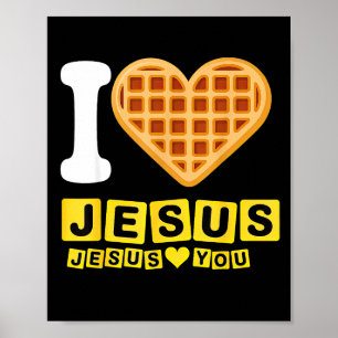 I Love Jesus Waffle Heart Poster