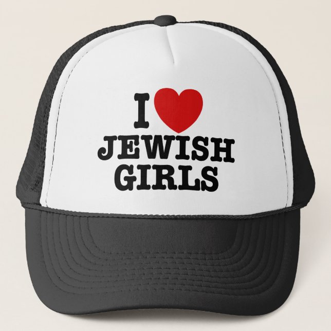 I Love Jewish Girls Trucker Hat (Front)