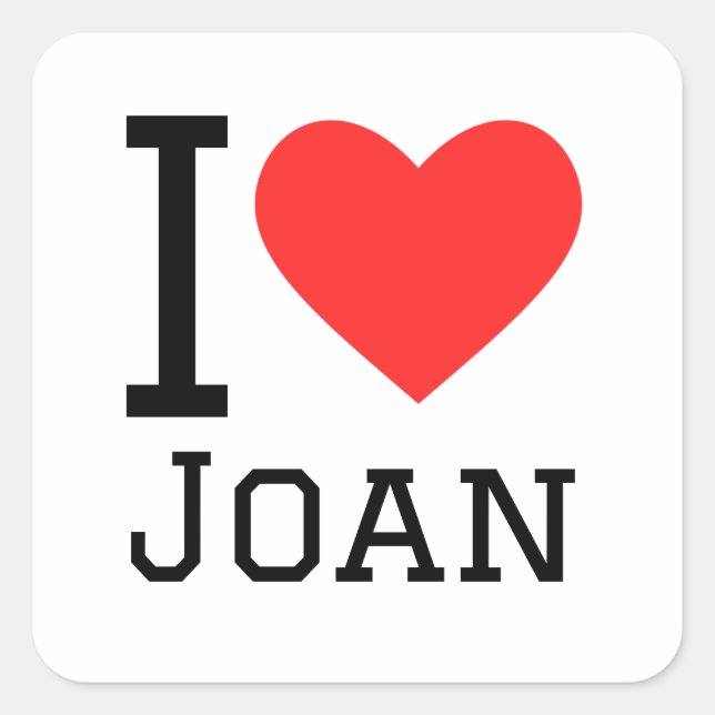 I love Joan  Square Sticker (Front)