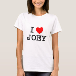 I Love Joey T-Shirt