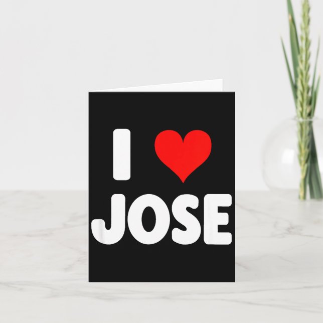 I Love Jose - Heart  Card (Front)