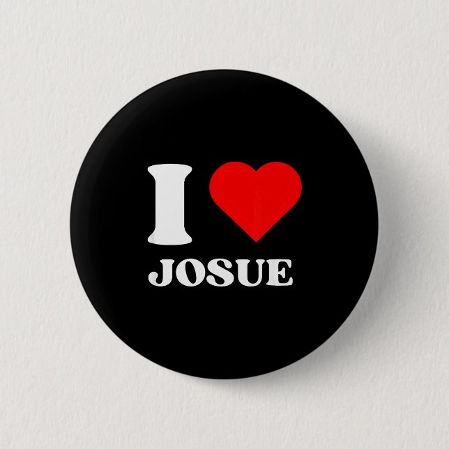 I Love Josue I Heart Josue Name Y2k Valentines Day 2 Inch Round Button (Front)
