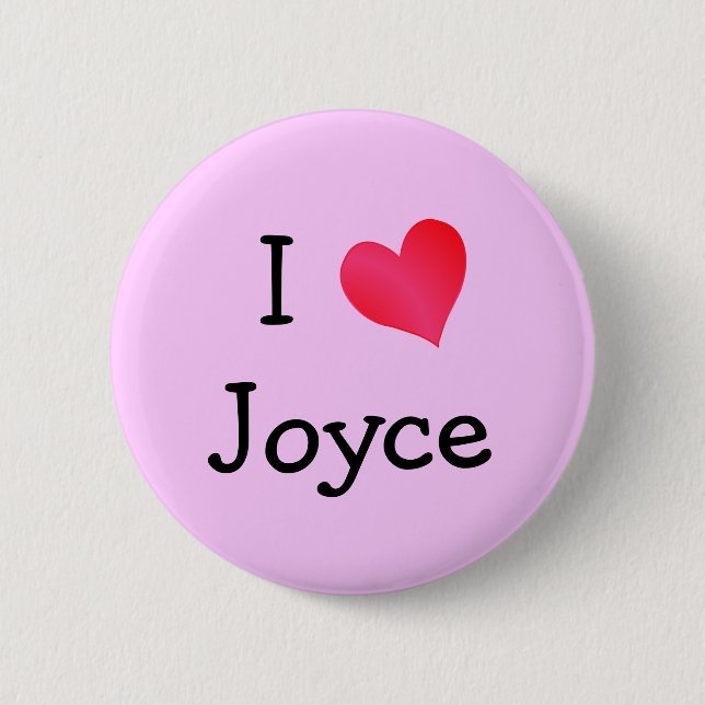 I Love Joyce 2 Inch Round Button (Front)