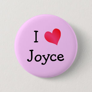 I Love Joyce 2 Inch Round Button
