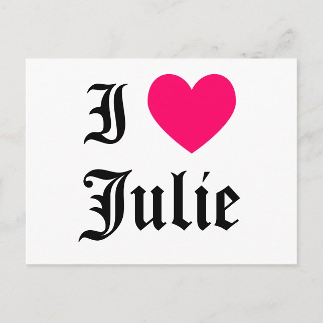 I Love Julie Postcard (Front)