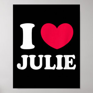 I Love Julie Poster