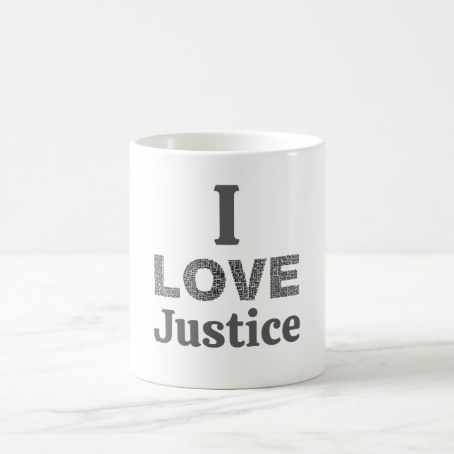 I Love Justice Coffee Mug (Centre)