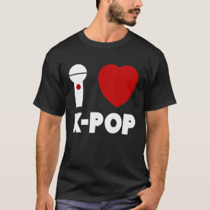 I love K Pop Kpop music T-Shirt