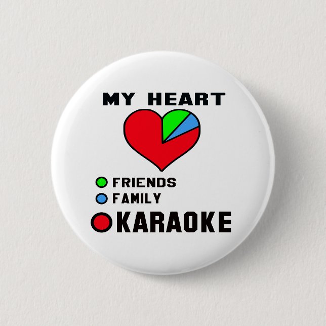 I love Karaoke. 2 Inch Round Button (Front)