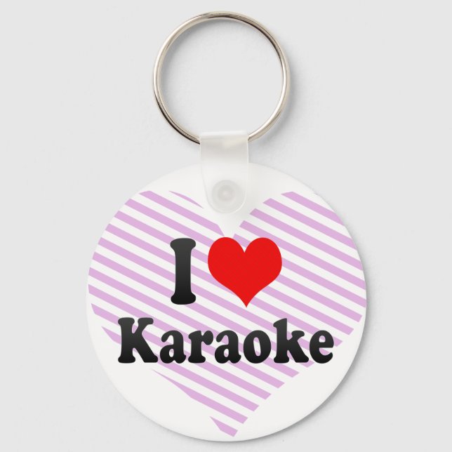 I love Karaoke Keychain (Front)