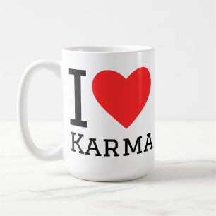 I love karma  coffee mug
