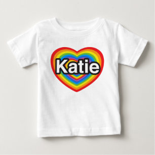 I love Katie. I love you Katie. Heart Baby T-Shirt