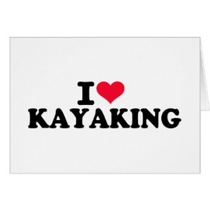I love Kayaking