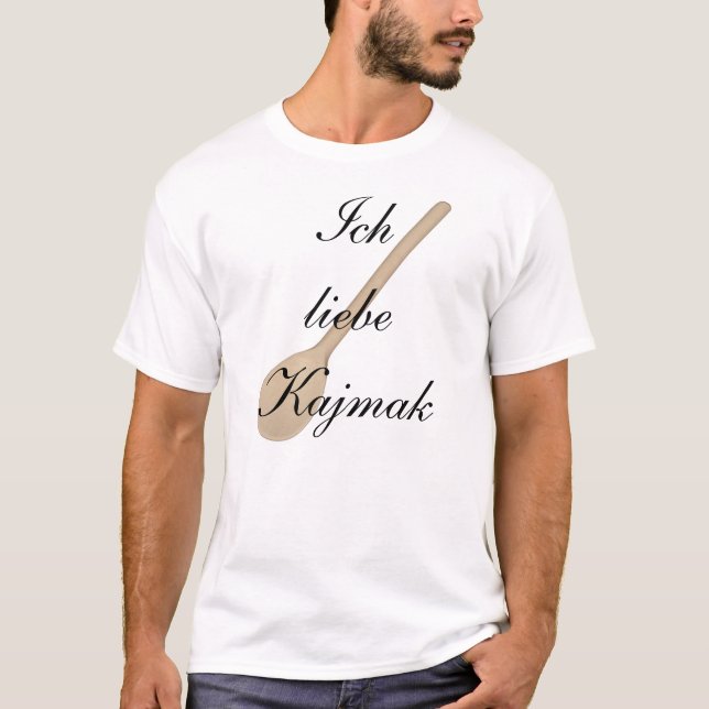 I love kaymak T-Shirt (Front)