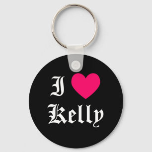 I Love Kelly Keychain