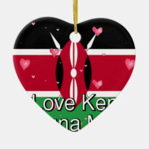 I Love Kenya and "Hakuna Matata" Art Print Ceramic Ornament