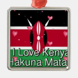 I Love Kenya and "Hakuna Matata" Art Print Metal Ornament