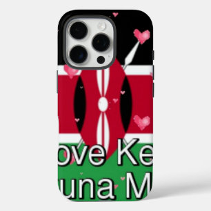 I Love ! Kenya Hakuna Matata iPhone 16 Pro Case