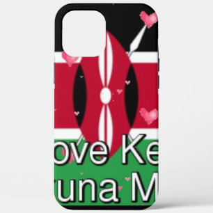 I Love ! Kenya Hakuna Matata iPhone 12 Pro Max Case