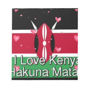 I Love ! Kenya Hakuna Matata Notepad