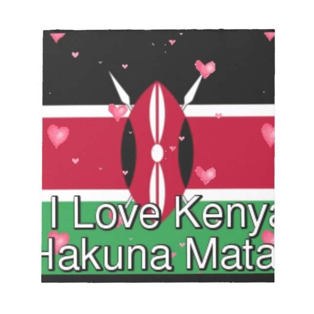 I Love ! Kenya Hakuna Matata Notepad (Front)
