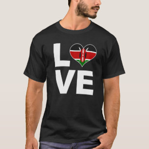 I Love Kenya Heart Flag Kenya T-Shirt