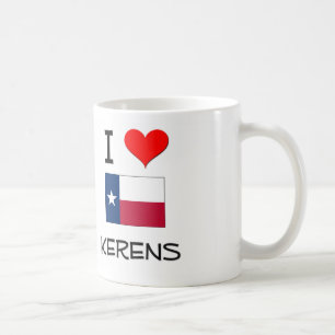 I Love Kerens Texas Coffee Mug