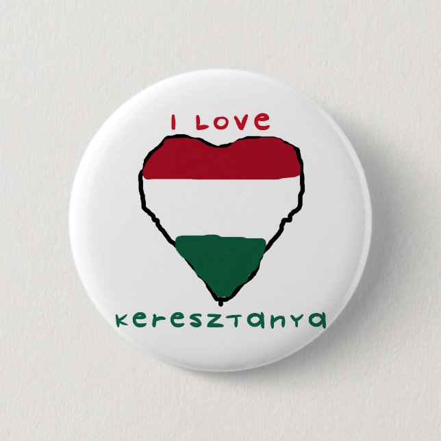I Love Keresztanya Button (Front)