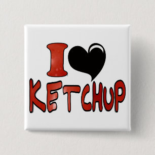 I Love Ketchup 2 Inch Square Button