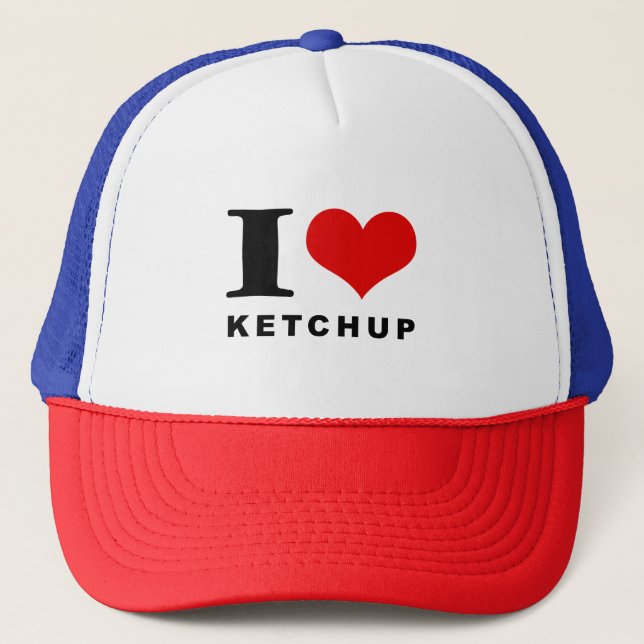 I love ketchup trucker hat (Front)