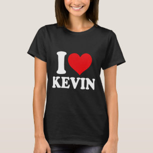 I Love Kevin Heart Name T-Shirt
