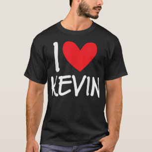 I Love Kevin Name Personalized Men Guy BFF Friend  T-Shirt