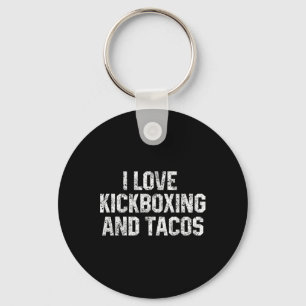 I Love Kickboxing And Tacos Funny Kickbox Martial  Keychain