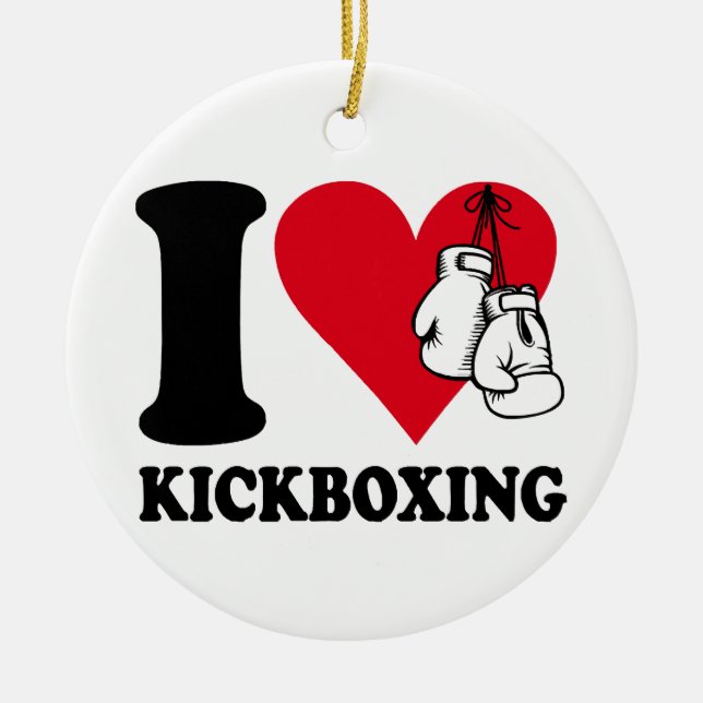 I love kickboxing ceramic ornament (Front)